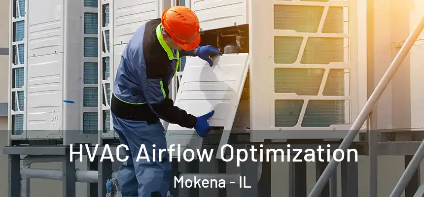  HVAC Airflow Optimization Mokena - IL